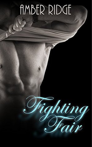 Fighting Fair (His To Own, #1)