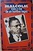 Malcolm X: Vida y voz de un hombre negro: Autobiografía y selección de discursos