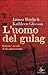 L'uomo del gulag by Janusz Bardach