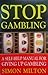 Stop Gambling