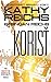 Korisť by Kathy Reichs