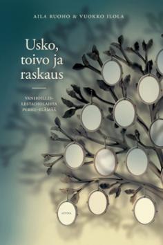 Usko, toivo ja raskaus (Hardcover)