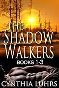 The Shadow Walkers Ghost #1-3: Lost in Shadow, Desired by Shadow, Iced in Shadow