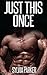 Just This Once (Monster Erotica) (Dominated by a Succubus Book 1)