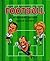 Football: All the Skills Yo...