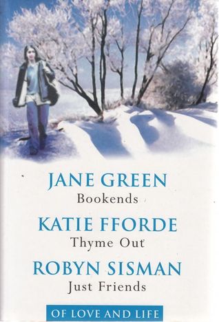 Of Love and Life: Bookends / Thyme Out / Just Friends