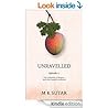 UNRAVELLED by M.K. Sutar UNRAVELLED by M.K. Sutar