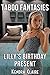 Taboo Fantasies: Lilly's Birthday Present