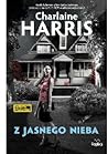 Z jasnego nieba by Charlaine Harris