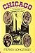 Chicago, an Intimate Portrait of People, Pleasures, and Power: 1860-1919