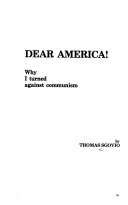 Dear America: Why I turned Against Communism.