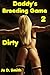 Daddy's Breeding Game 2: Dirty