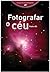 Fotografar o Céu