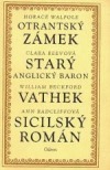 Otrantský zámek Starý anglický baron Vathek Sicilský román