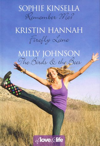 Of Love and Life: Remember Me / Firefly Lane / The Birds & The Bees (Paperback)