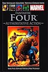 Fantastic Four: Authoritative Action (Ultimate Graphic Novel Collection #31)