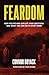 Feardom: How Politicians Ex...