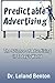 Predictable Advertising: The Science of Advertising in Today’s World (ePublishing)