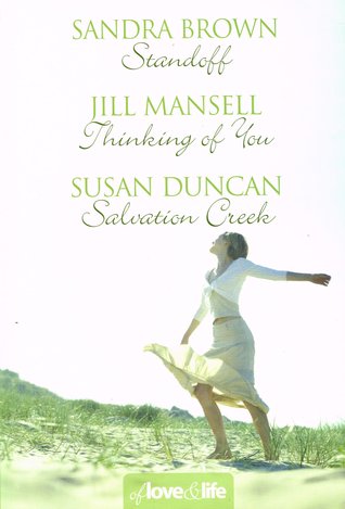 Of Love and Life: Standoff / Thinking of You / Salvation Creek