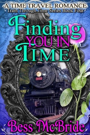 Finding You in Time (Train Through Time, #4)