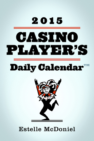 2015 Casino Player’s Daily Calendar™