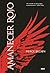 Amanecer rojo (Amanecer rojo, #1) by Pierce Brown