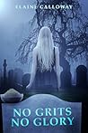 No Grits No Glory