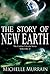 The Story of New Earth