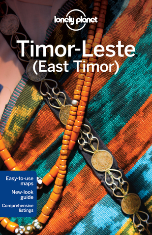 Timor Leste (East Timor ) 3 (Lonely Planet East Timor)