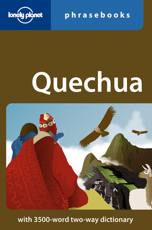 Quechua (Lonely Planet Phrasebooks)