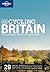 Lonely Planet Cycling Britain (Lonely Planet Cycling Guides)