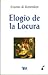 Elogio de la Locura by Erasmus