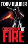 Conspiracy of Fire (Karyn Kane #1) Conspiracy of Fire (Karyn Kane #1)