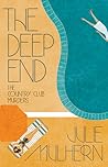 The Deep End by Julie Mulhern