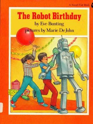 The Robot Birthday (Hardcover)