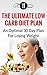 The Ultimate Low Carb Diet Plan: An Optimal 30 Day Plan For Losing Weight (Low Carb And Weight Loss Recipes)