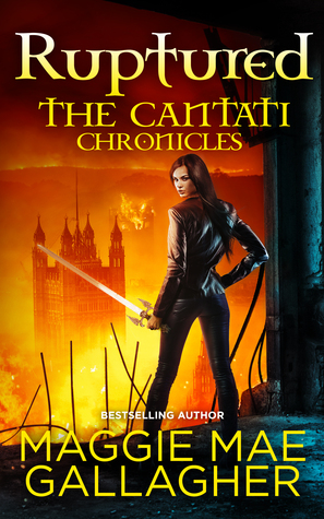 Ruptured (Cantati Chronicles, #2)