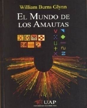 El mundo de los Amautas (Paperback)