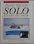 Solo Around The World by Dick Smith