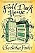 Full Dark House by Christopher Fowler