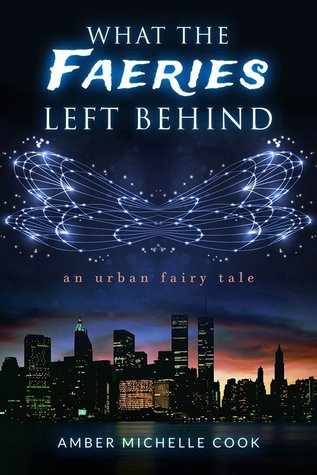 What the Faeries Left Behind (ebook)