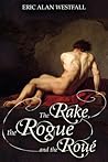 The Rake, the Rog...