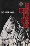 The Tibetan Book of the Dead by W.Y. Evans-Wentz