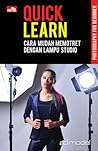 Quick Learn: Cara Mudah Memotret dengan Lampu Studio