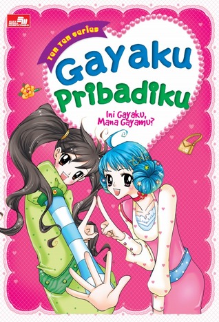 Ten Ten Series: Gayaku Pribadiku - Ini Gayaku, Mana Gayamu?