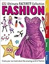 Ultimate Factivity Collection: Fashion: Create Your Own Book About the Amazing World of Fashion