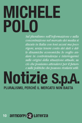 Notizie S.p.A. - Pluralismo, perchè il mercato non basta