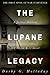 The Lupane Legacy (Joshua D...