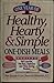 One Year of Healthy, Hearty & Simple One-Dish Meals by Pam Spaude