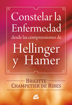 Read Constelar la enfermedad desde las comprensiones de Hellinger y Hamer